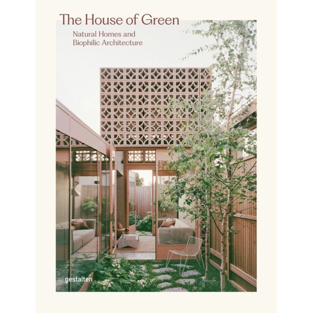 The House of Green -- Gestalten